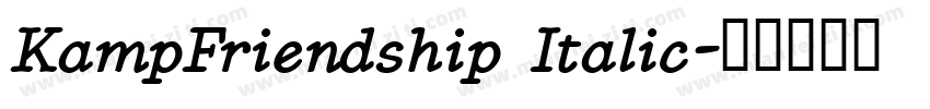 KampFriendship Italic字体转换